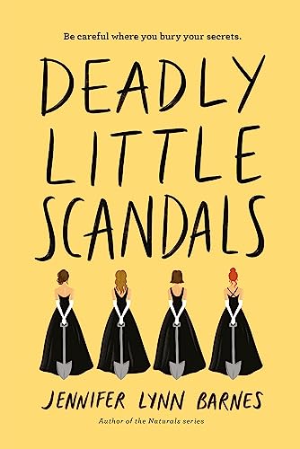 Deadly Little Scandals (Debutantes, 2, Band 2)